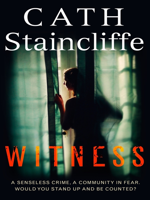 Title details for Witness by Cath Staincliffe - Available